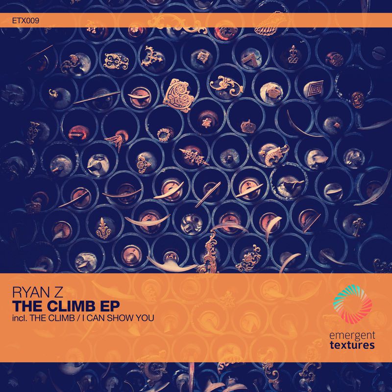 Ryan Z - The Climb / I Can Show You [ETX009]